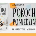 O wypaleniu zawodowym z Joanną Karpetą – spotkanie autorskie